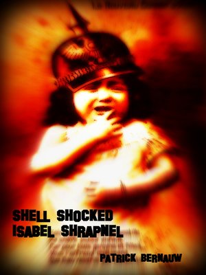 cover image of Shell Shocked Isabel Shrapnel
